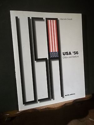 USA 56 CITTà E ARCHITETTURA BE.MA EDITRICE 2002
