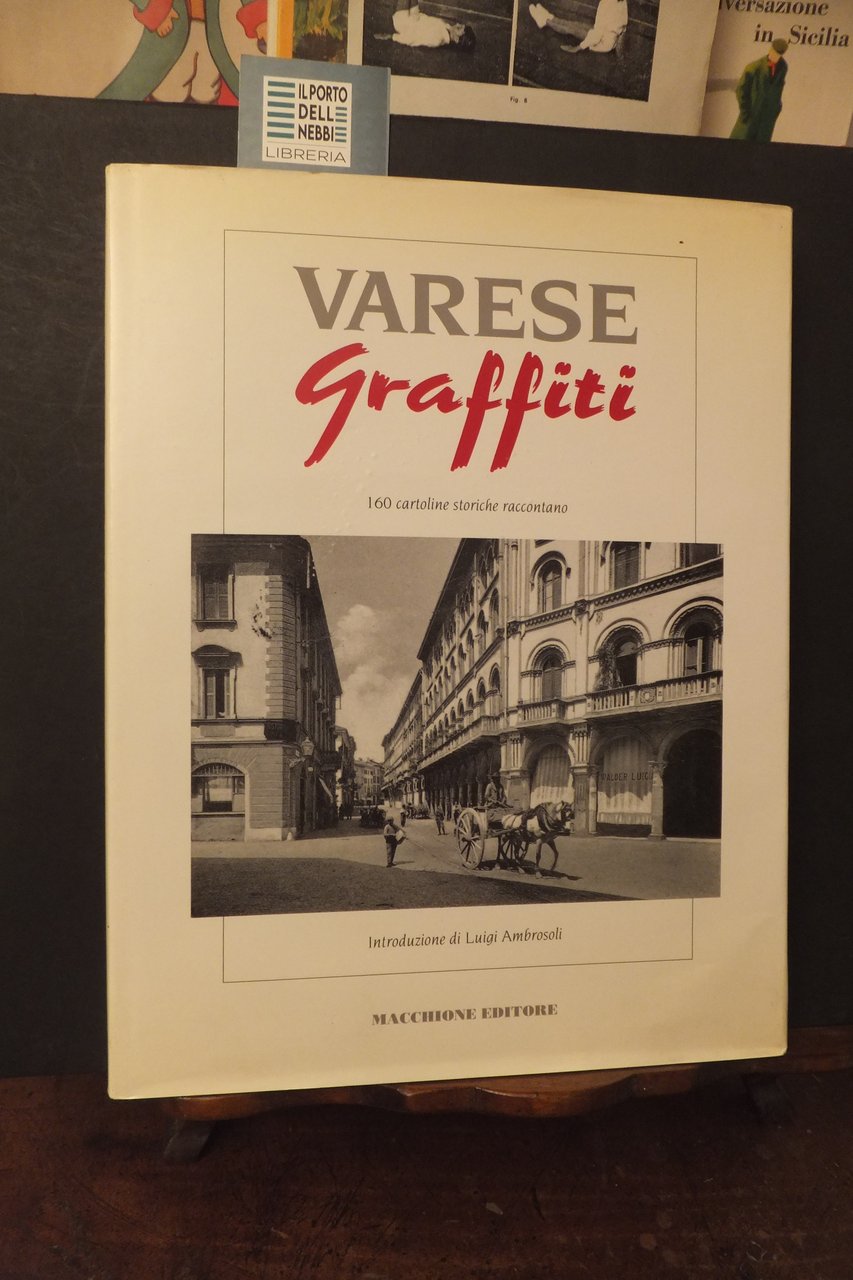 VARESE GRAFFITI 160 CARTOLINE STORICHE RACCONTANO | Immagine principale