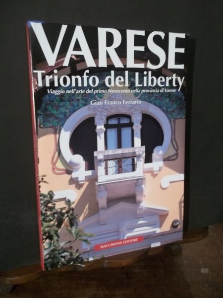 VARESE TRIONFO DEL LIBERTY VIAGGIO NELL'ARTE DEL PRIMO NOVECENTO NELLA …