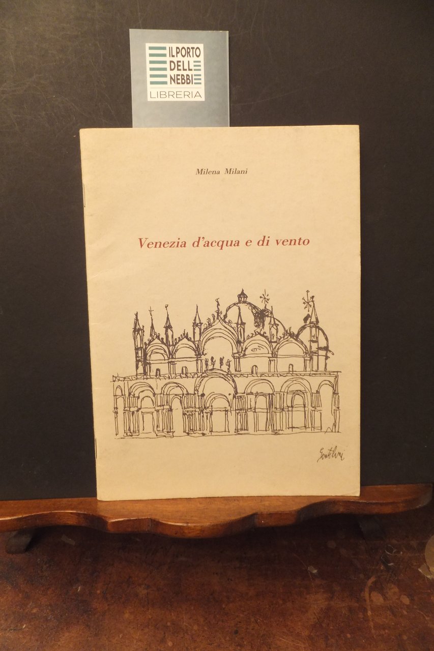 VENEZIA D'ACQUA E DI VENTO MILENA MILANI