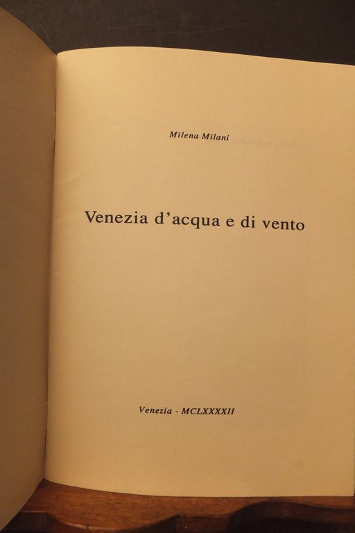 VENEZIA D'ACQUA E DI VENTO MILENA MILANI