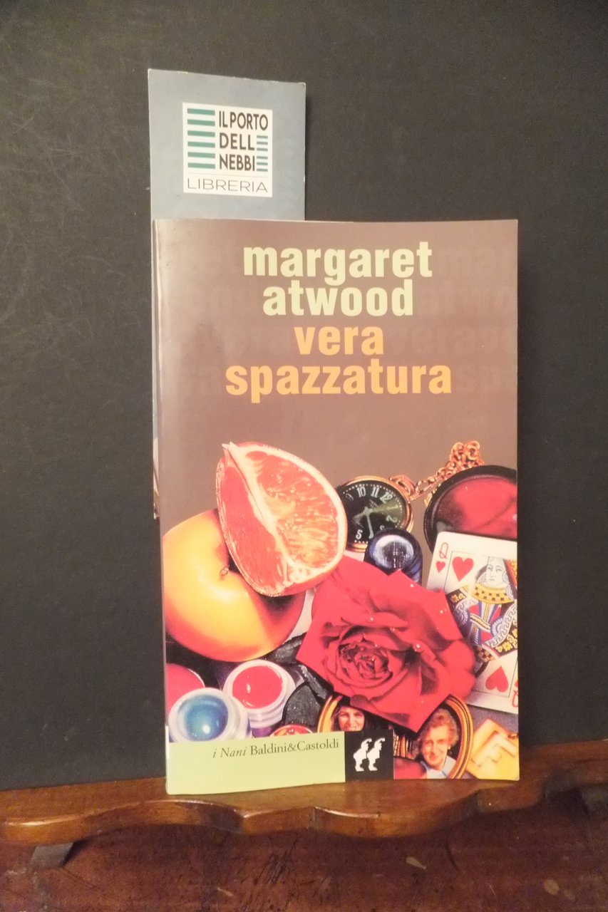 VERA SPAZZATURA MARGARET ATWOOD