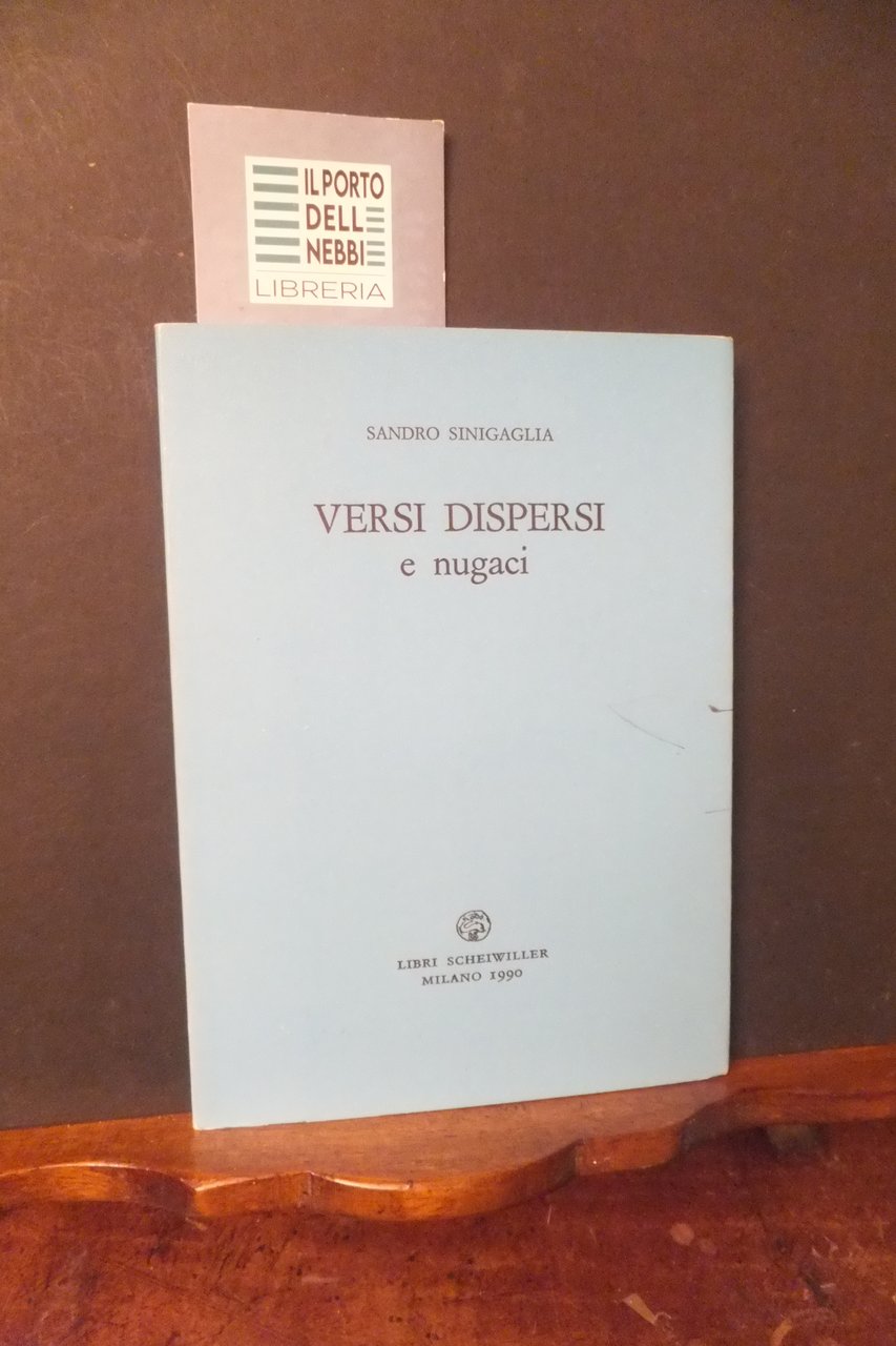 VERSI DISPERSI E NUGACI SANDRO SINIGAGLIA