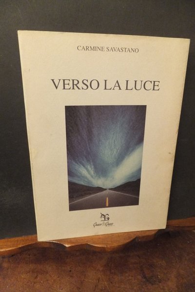 VERSO LA LUCE