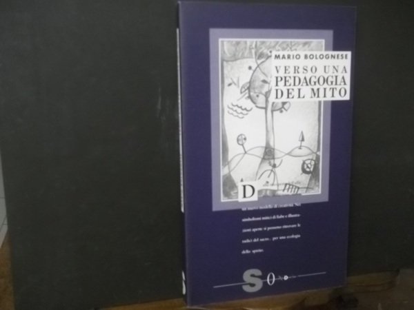 VERSO UNA PEDAGOGIA DEL MITO
