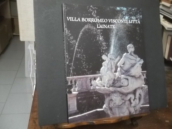 VILLA BORROMEO VISCONTI LITTA LAINATE