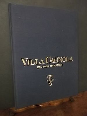 VILLA CAGNOLA UNA CASA UNA STORIA