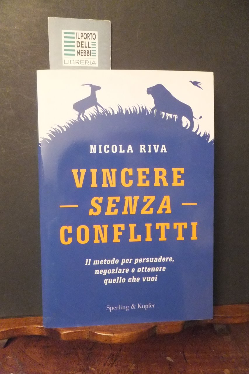 VINCERE SENZA CONFLITTI NICOLA RIVA