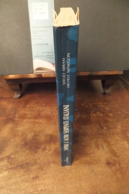 VIPERE E ALTRI SERPENTI ITALIANI S. ABRAM - M. MENEGON