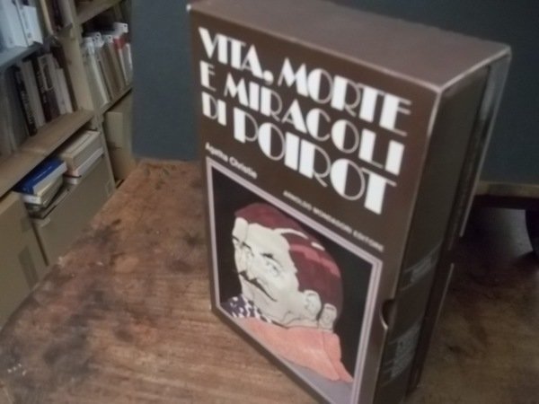VITA MORTE E MIRACOLI DI POIROT LA VITA E I …