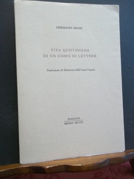 VITA QUOTIDIANA DI UN UOMO DI LETTERE