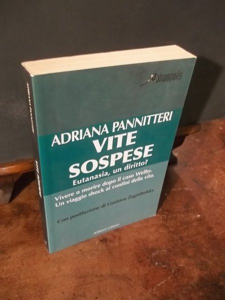 VITE SOSPESE EUTANASIA UN DIRITTO?