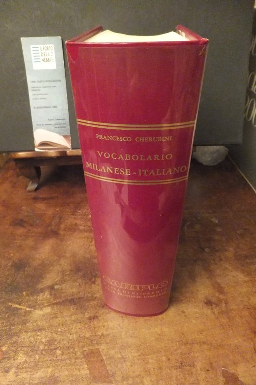 VOCABOLARIO MILANESE ITALIANO FRANCESCO CHERUBINI ANASTATICA 1978