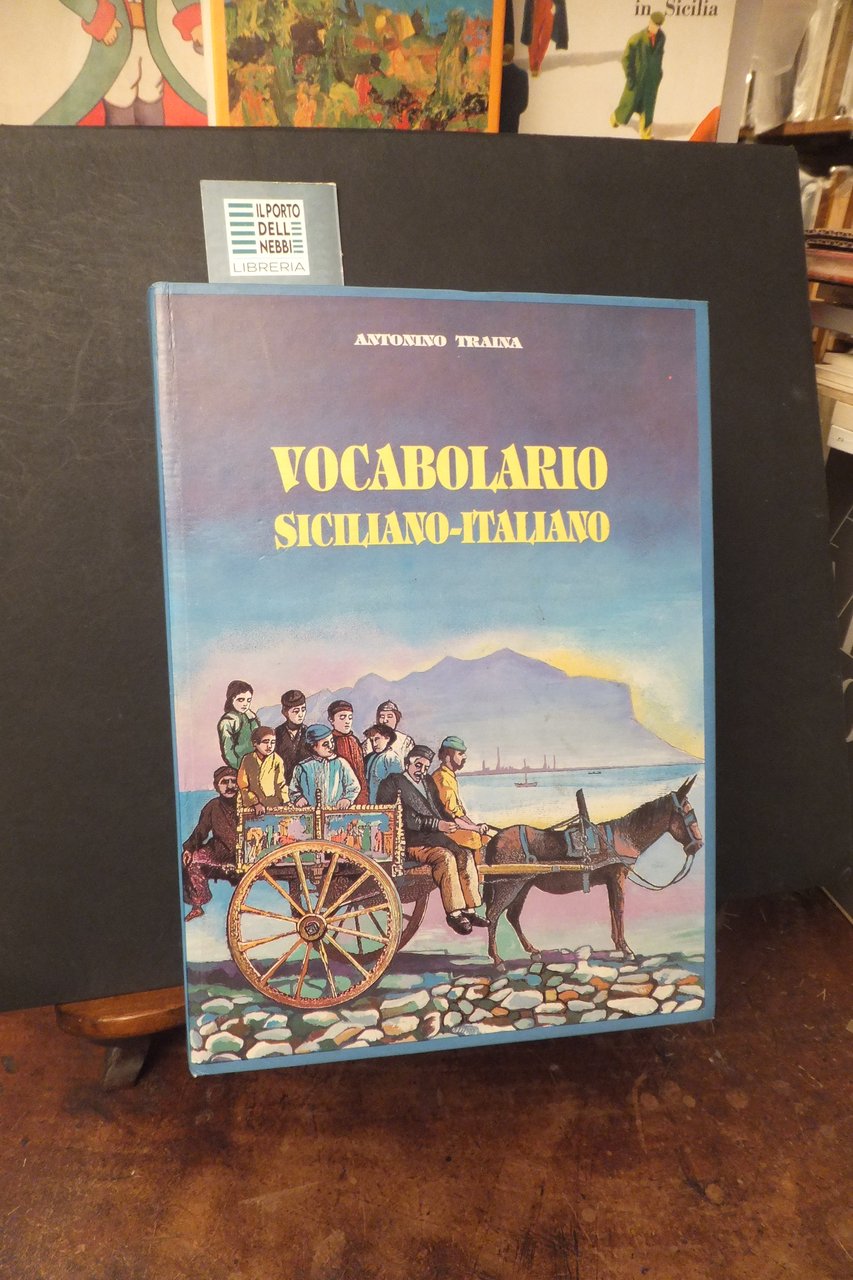 VOCABOLARIO SICILIANO - OTALIANO ANTONINO TRAINA | Immagine principale