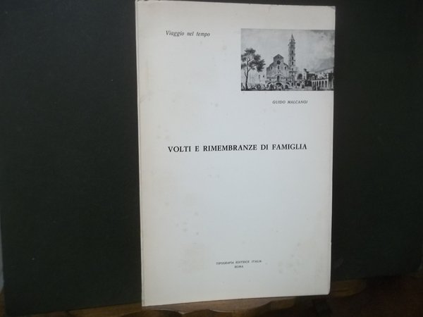 VOLTI E RIMEMBRANZE DI FAMIGLIA