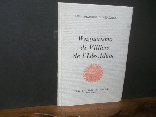 WAGNERISMO DI VILLIERS DE L'ISLE-ADAM