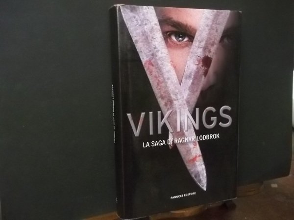 WIKINGS LA SAGA DI RAGNAR LODBROK