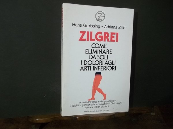 ZILGREI IL METODO PER ELIMINARE DA SOLI I DOLORI AGLI …