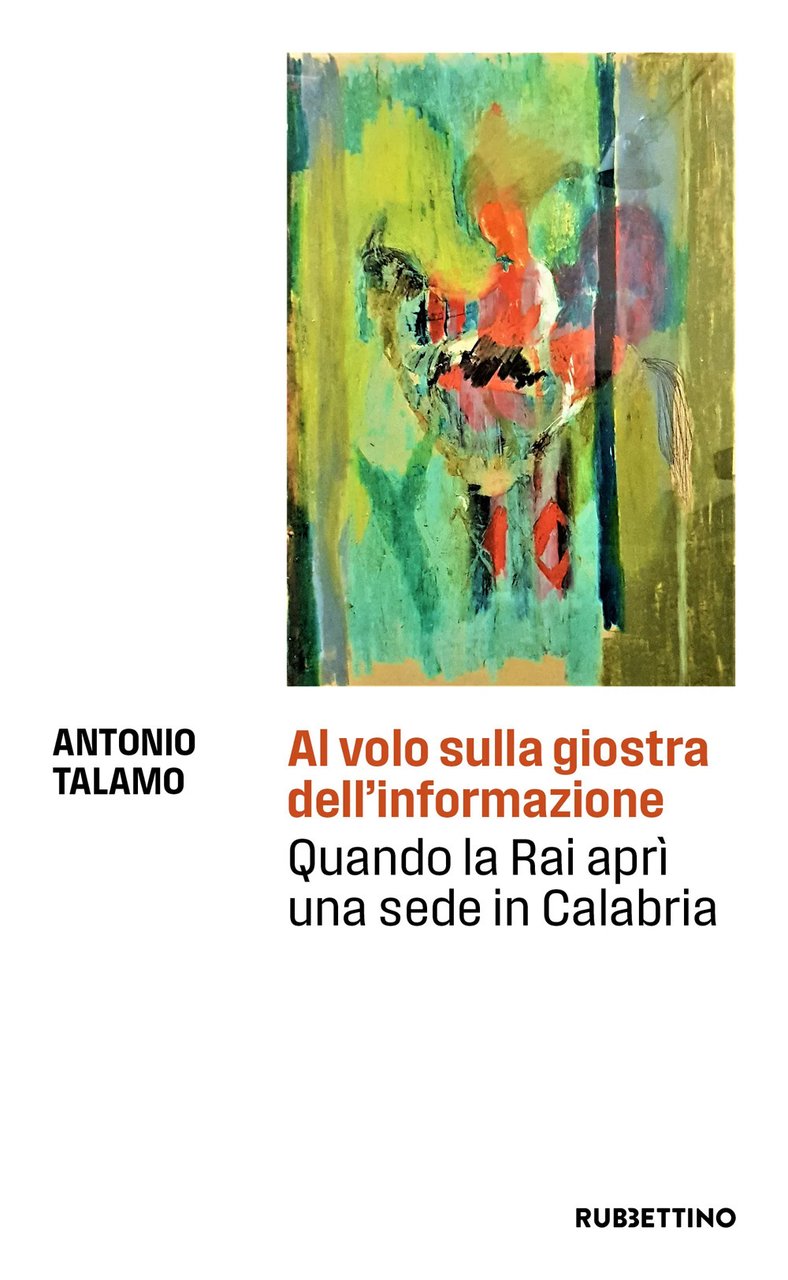 Al volo sulla giostra dell'informazione. Quando la Rai aprì una …