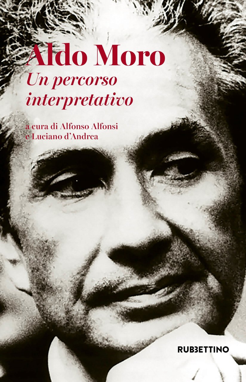 Aldo Moro. Un percorso interpretativo