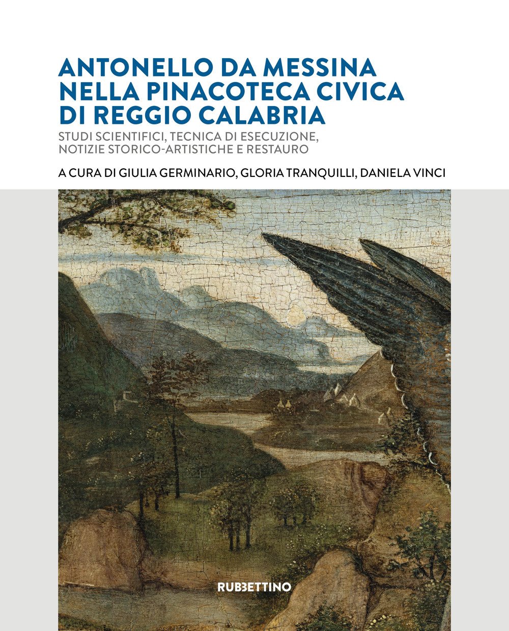 Antonello da Messina nella Pinacoteca Civica di Reggio Calabria. Studi …