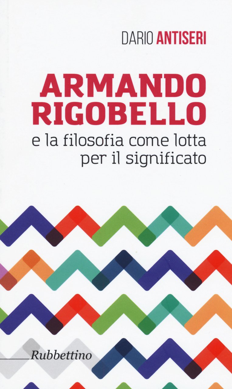 Armando Rigobello e la filosofia come lotta per il significato | Immagine principale