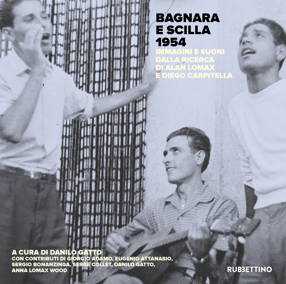 Bagnara e Scilla 1954. Immagini e suoni dalla ricerca di …