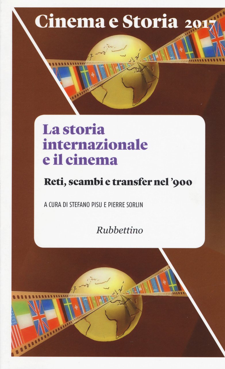 Cinema e storia. Vol. 1: La storia internazionale e il …