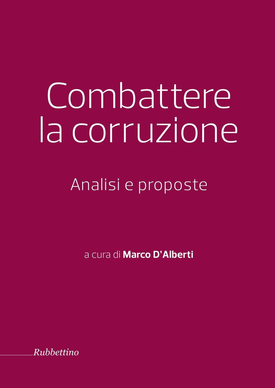 Combattere la corruzione. Analisi e proposte