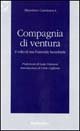 Compagnia di ventura. Il volto di una fraternità sacerdotale