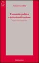 Comunità, politica e istituzionalizzazione. Analisi di due città del Sud
