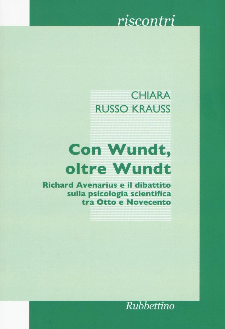 Con Wundt, oltre Wundt. Richard Avenarius e il dibattito sulla …