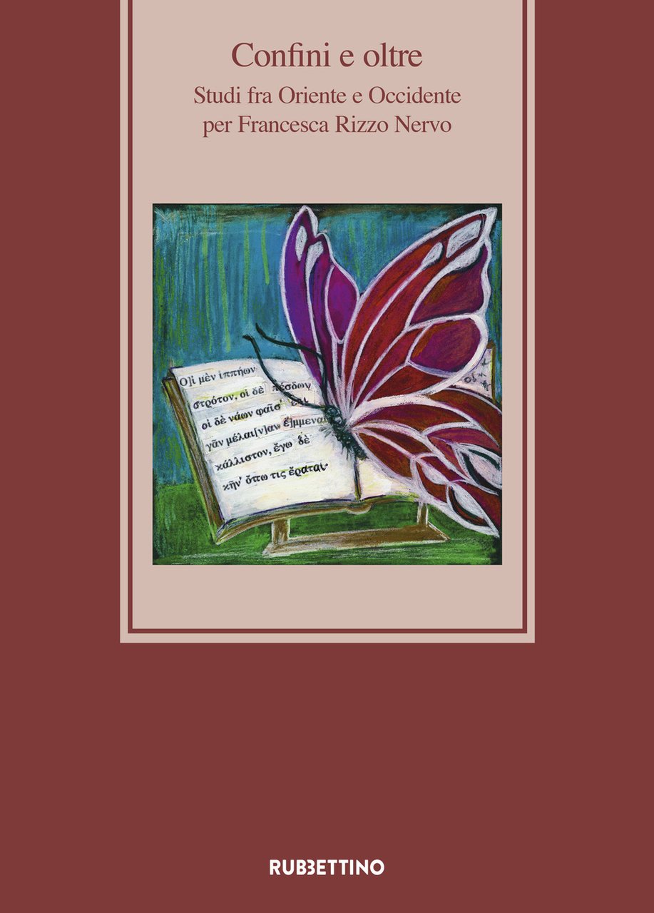 Confini e oltre. Studi fra Oriente e Occidente per Francesca …