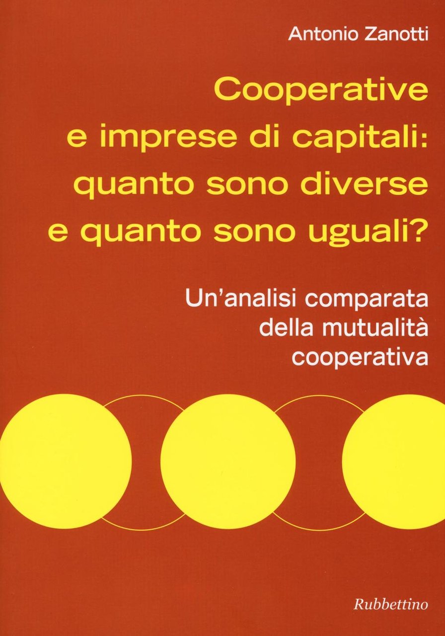 Cooperative e imprese di capitali: quanto sono diverse e quanto …