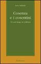 Cosenza e i cosentini. Un volo lungo tre millenni