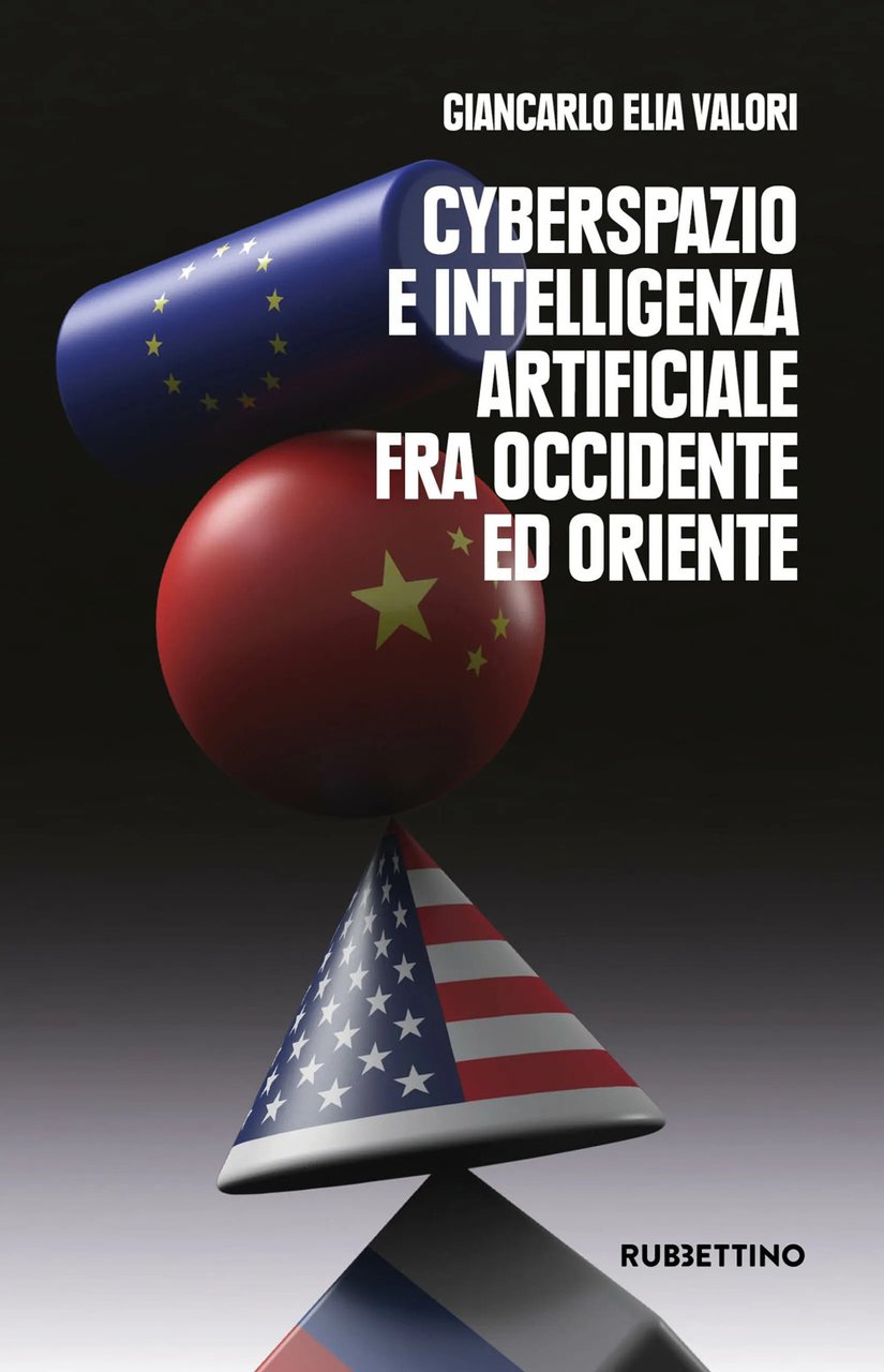 Cyberspazio e intelligenza artificiale tra Occidente ed Oriente