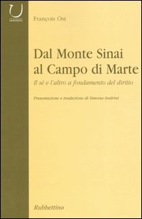 Dal monte Sinai al Campo di Marte. Il sé e …