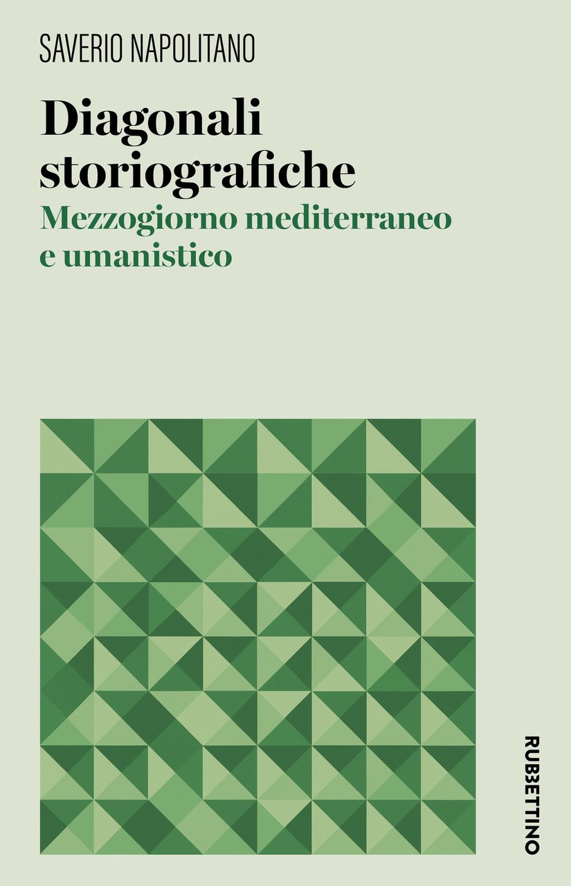 Diagonali storiografiche. Mezzogiorno mediterraneo e umanistico | Immagine principale