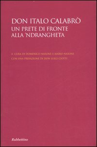 Don Italo Calabrò. Un prete di fronte alla 'ndrangheta