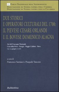 Due storici e operatori culturali del 1700: il pievese Cesare …