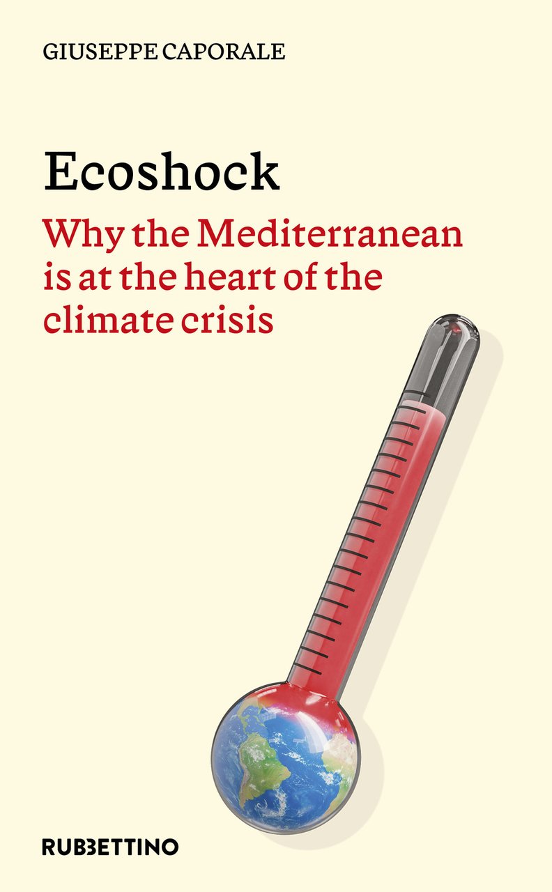 Ecoshock. Why the Mediterranean is at the heart of the …
