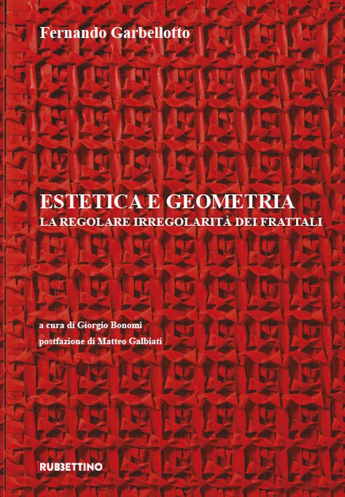 Estetica e geometria. La regolare irregolarità dei frattali