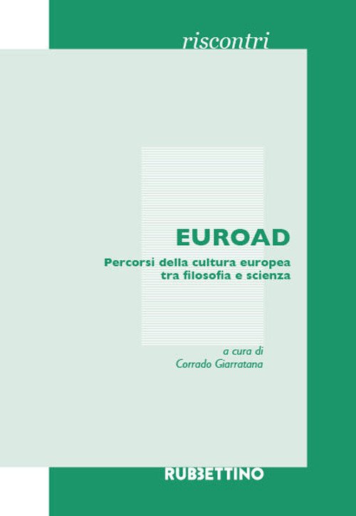 EUROAD. Percorsi della cultura europea tra filosofia e scienza