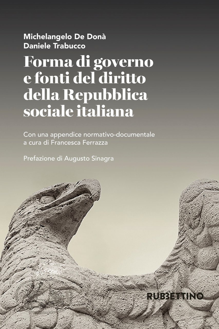 Forma di governo e fonti del diritto della Repubblica sociale …