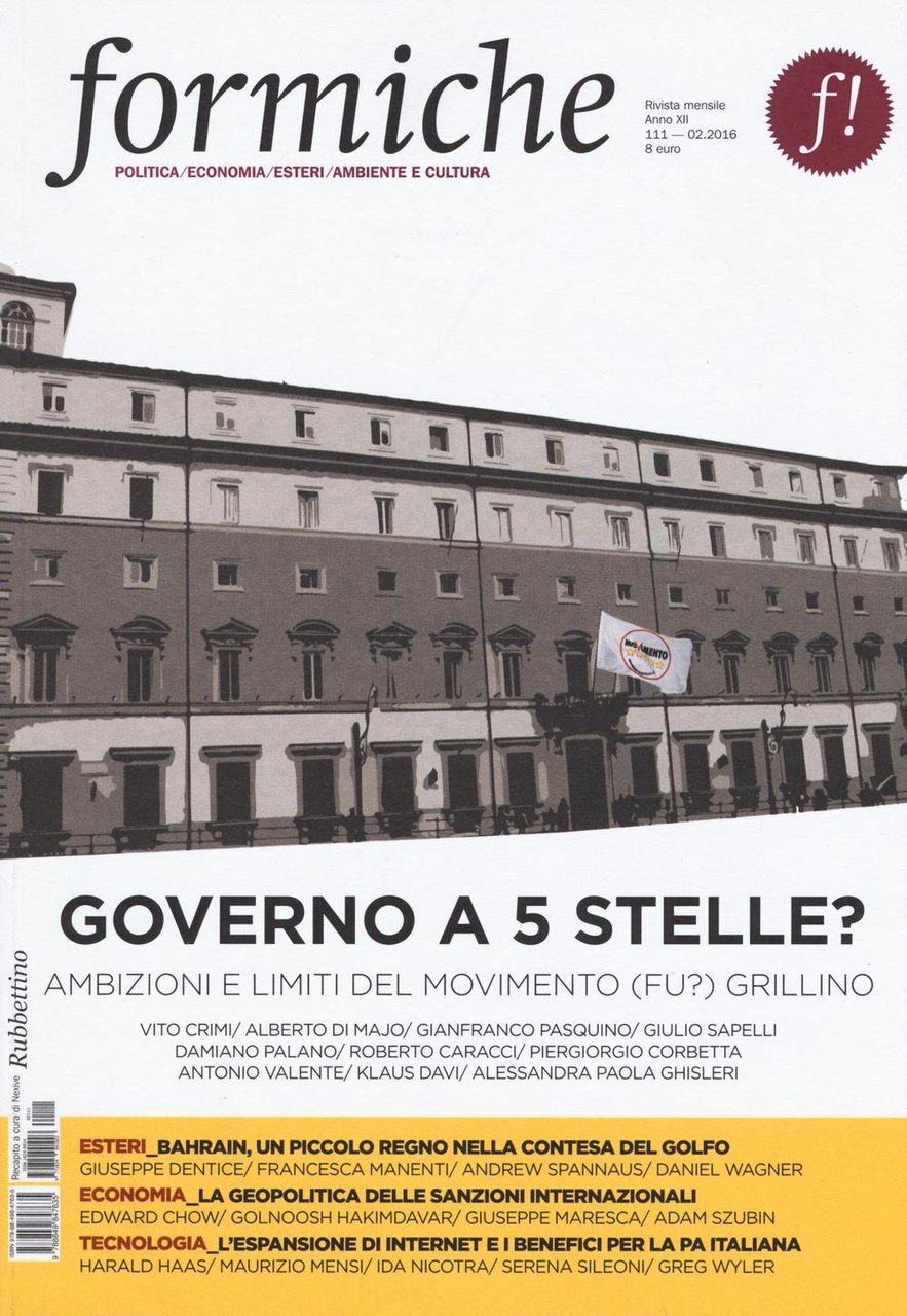 Formiche. Vol. 111: Governo a 5 stelle? Ambizioni e limiti …