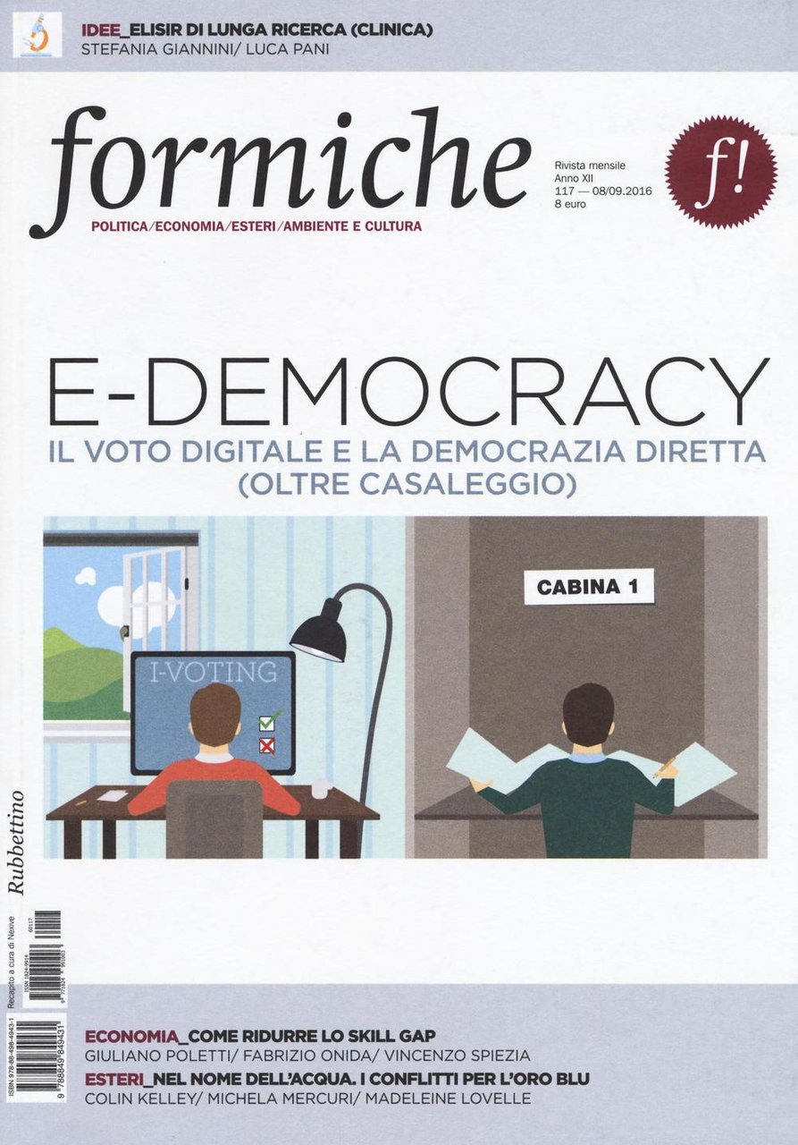 Formiche. Vol. 117: E-democracy. Il voto digitale e la democrazia …