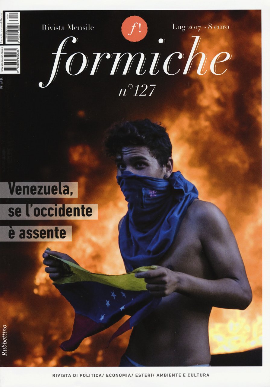 Formiche. Vol. 127: Venezuela, se l'occidente è assente