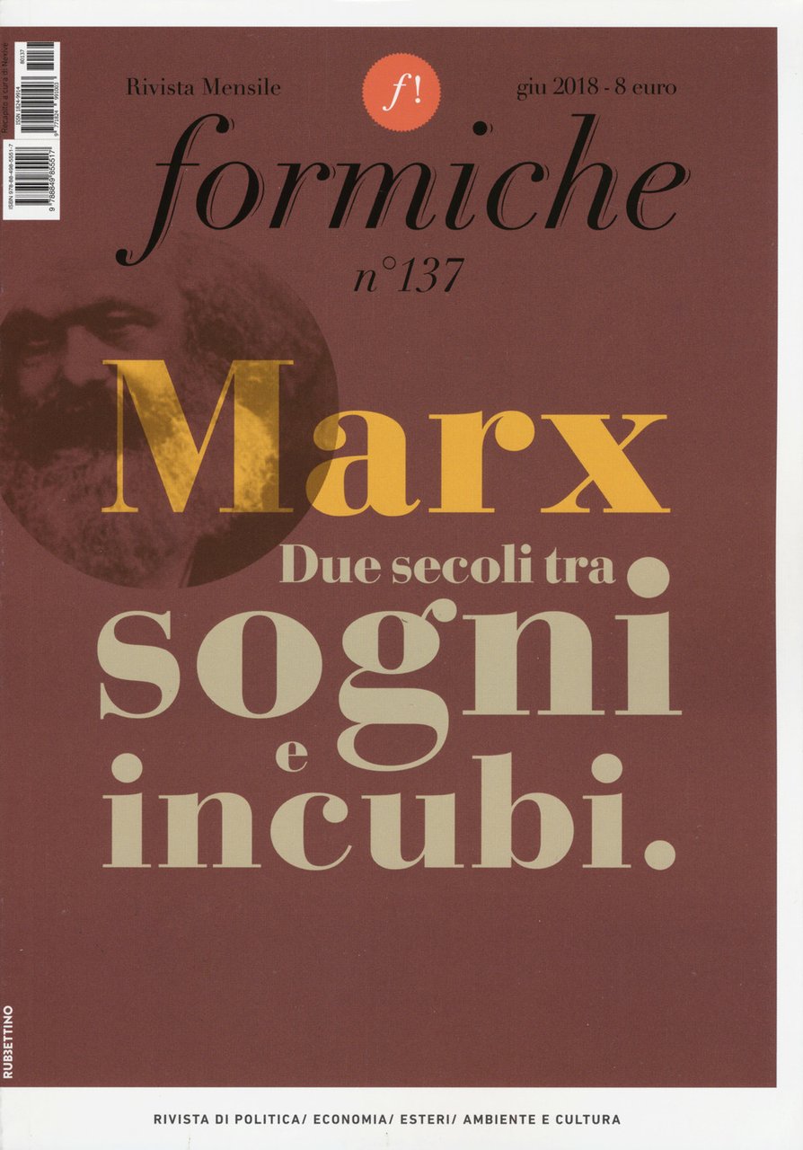 Formiche. Vol. 137: Marx. Due secoli tra sogni e incubi …