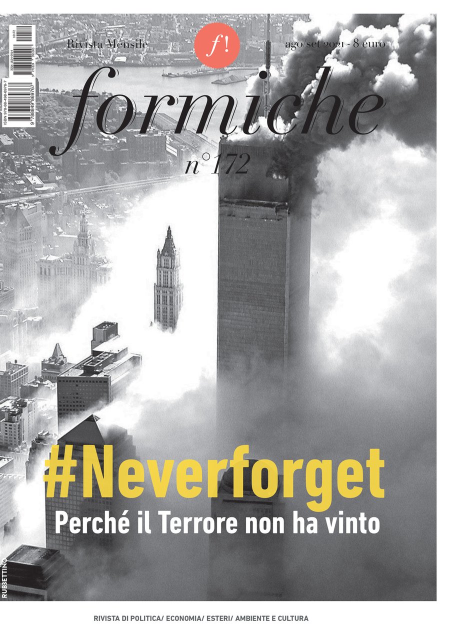 Formiche. Vol. 172: #Neverforget. Perché il Terrore non ha vinto