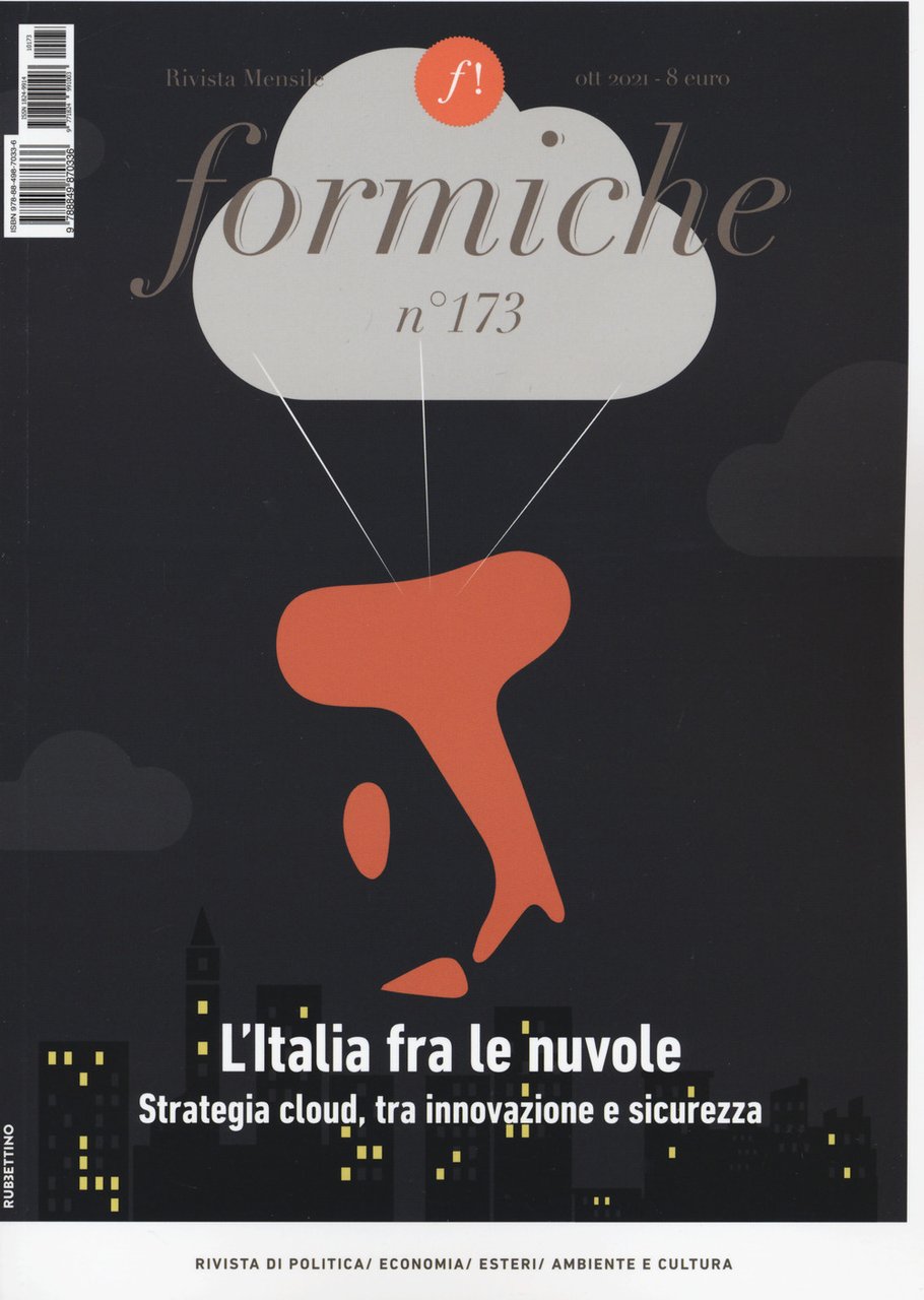 Formiche. Vol. 173: L' Italia tra le nuvole. Strategia cloud, …